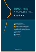 Nemoci prsu v ka�dodenn� praxi