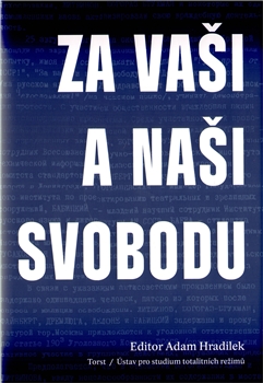Za va�i i na�i svobodu TORST