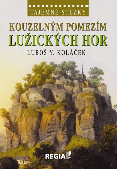 Kouzeln�m pomez�m Lu�ick�ch hor REGIA