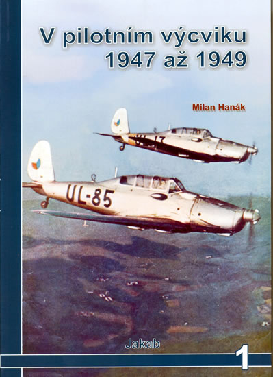 V pilotn�m v�cviku 1947 - 1949