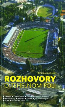 Rozhovory o Tehelnom poli (Okruck� S.)