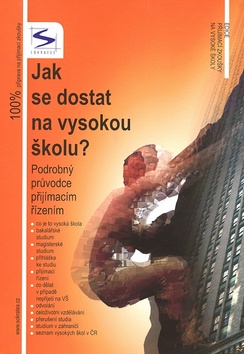 Jak se dostat na vysokou �kolu
