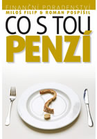 Co s tou penz�