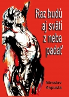 Raz bud� aj sv�t� z neba pada�