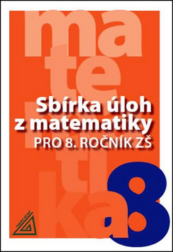Sb�rka �loh z matematiky pro 8.ro�n�k Z�