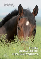 Pocta moravsk�mu teplokrevn�kovi