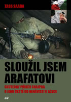 Slou�il jsem Arafatovi