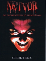 Netvor od Frankensteina po Termin�tora