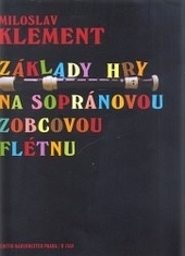 Z�klady hry na sopr�novou zobcovou fl�tnu