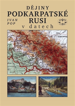D�jiny Podkarpatsk� Rusi v d..