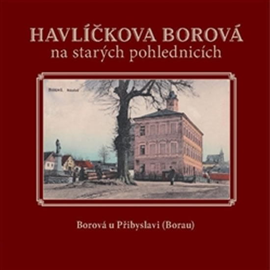 Havl��kova Borov� na star�ch pohled.