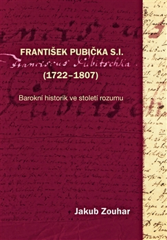 Franti�ek Pubi�ka S.I. (1722�1807)