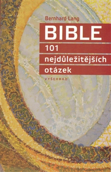 Bible 101 nejd�le�it�j��ch ot�zek