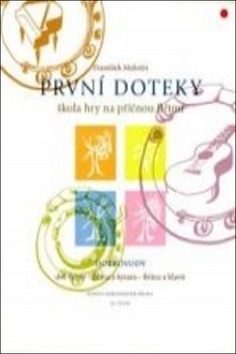 Prvn� doteky - u�ebnice - �kola hry na p���nou fl�tnu