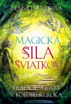 Magick� sila sviatkov