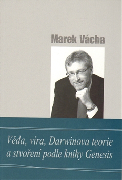 V�da, v�ra, Darwinova teorie a stvo�. ..