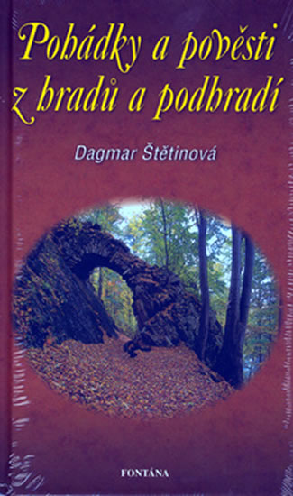 Poh�dky a pov�sti z hrad� a podhrad�