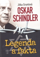 Oskar Schindler Legenda a fakta