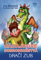H�dajkove dobrodru�stv� Dra�� zub