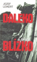 Daleko, a pece blzko