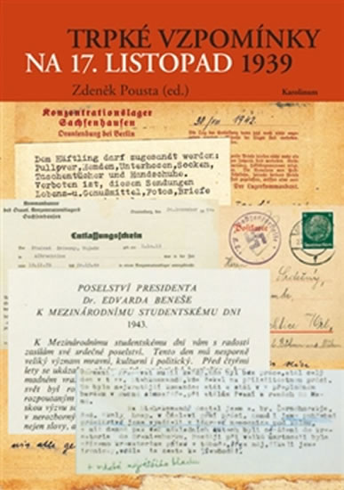 Trpk� vzpom�nky na 17. listopad
