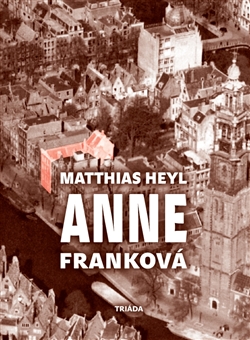Anne Frankov� TRI�DA