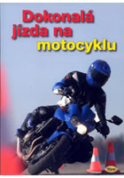 Dokonal� j�zda na motocyklu nv