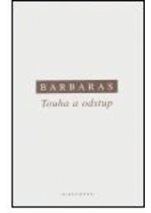 Touha a odstup