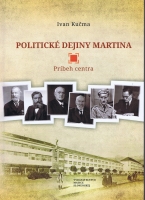 Politick dejiny Martina Prbeh centra