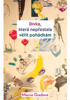D�vka, kter� nep�estala v��it poh�dk�m