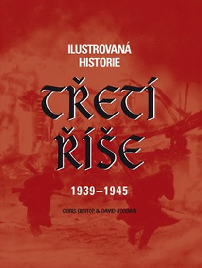 Ilustrovan� historie T�et� ��e