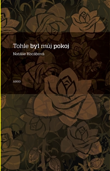 Tohle byl m�j pokoj