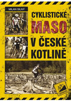Cyklistick� maso v �esk� kotlin�