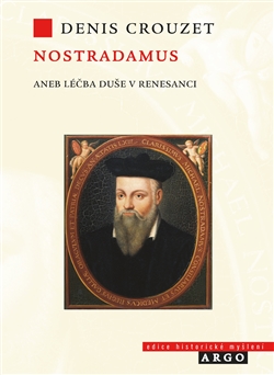 Nostradamus aneb L��ba du�e v ren. ARGO