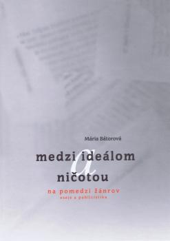 Medzi ide�lom a ni�otou Na pomedz� ��nr.