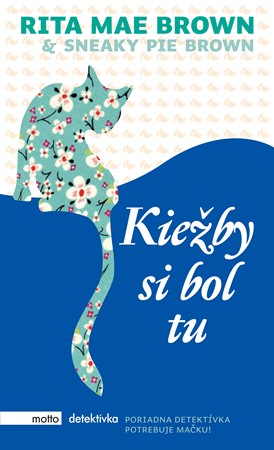 Kie�by si bol tu
