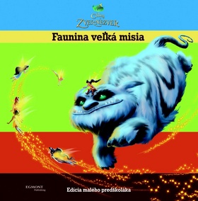 Cililing a Zver Nezver Faunina.....misia