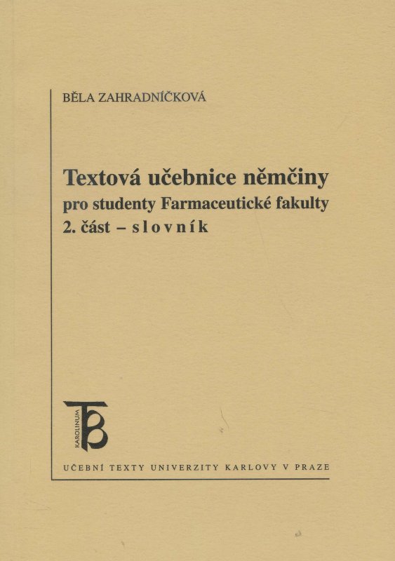 Textov� u�ebnice n�m�iny pro studenty Farmaceutick� fakulty 2.��st