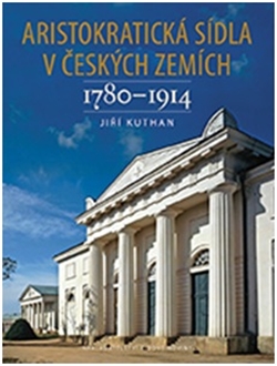 Aristokratick� s�dla v �esk�ch zem�ch 1780-1914