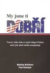 My jsme ti dob��