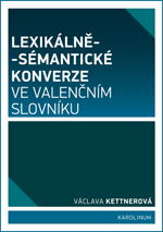 Lexik�ln�-s�matick� konverze ve valen�n�m slovn�ku