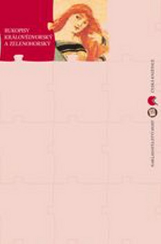 Rukopisy Kr�lov�dvorsk� a Zelen. HOST