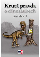 Krut� pravda o dinosaurech