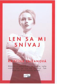 Len sa mi sn�vaj