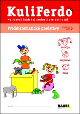 Kuliferdo - Predmatematick� predstavy (Pracovn� zo�it 5)