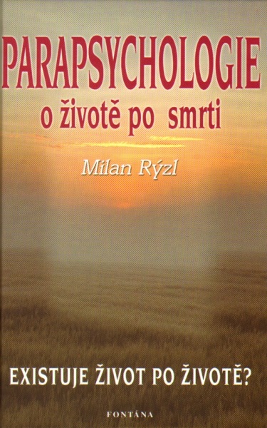 Parapsychologie o �ivot� po smrti