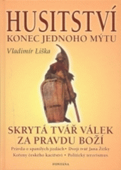 Husitstv� Konec jednoho m�tu