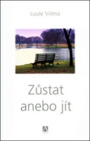 Z�stat anebo j�t 2