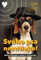 Sv�ho psa nest��lejte! 