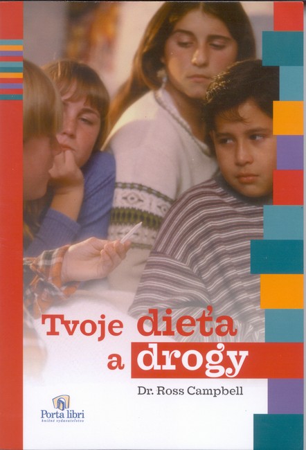 Tvoje die�a a drogy